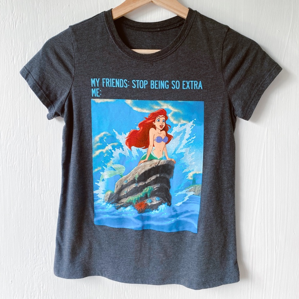 Ariel ‘Stop Being Extra’ Tee